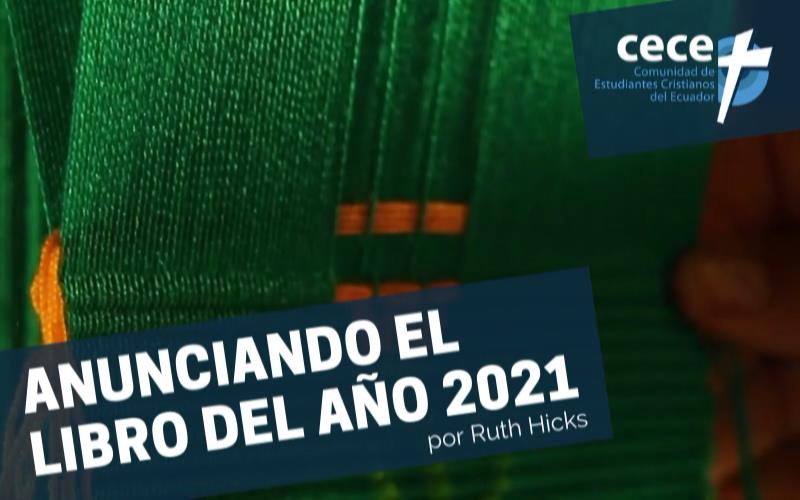 "Anunciando el Libro del Año 2021" por Ruth Hicks (somoslacece.com)