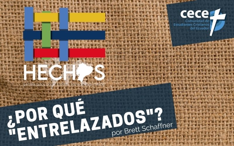 "¿Por qué entrelazados?" por Brett Schaffner (www.somoslacece.com)