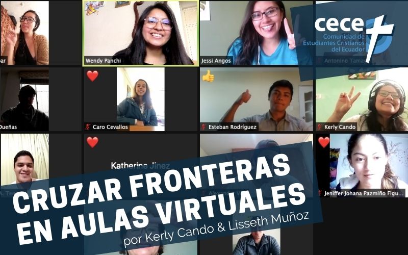 "Cruzar fronteras en aulas virtuales" por Kerly Cando y Lisseth Muñoz (www.somoslacece.com)