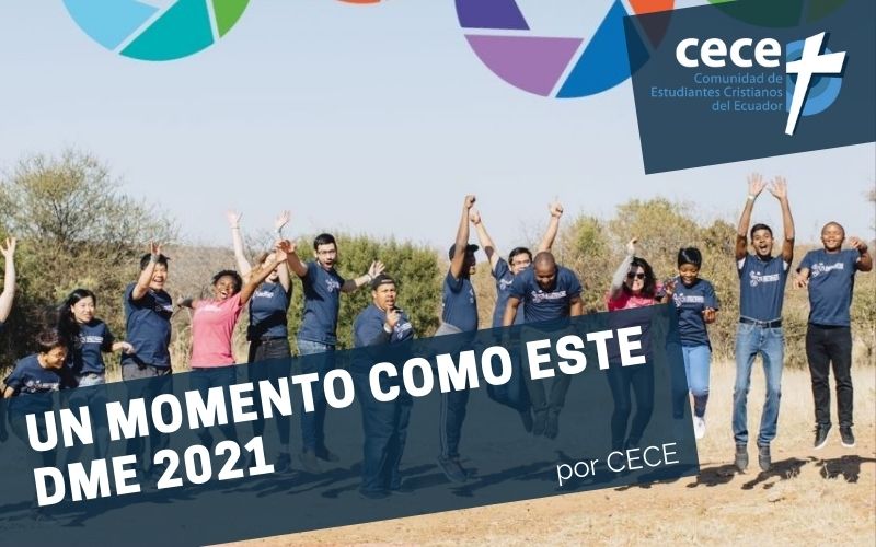 "Un momento como este - DME 2021" (www.somoslacece.com)