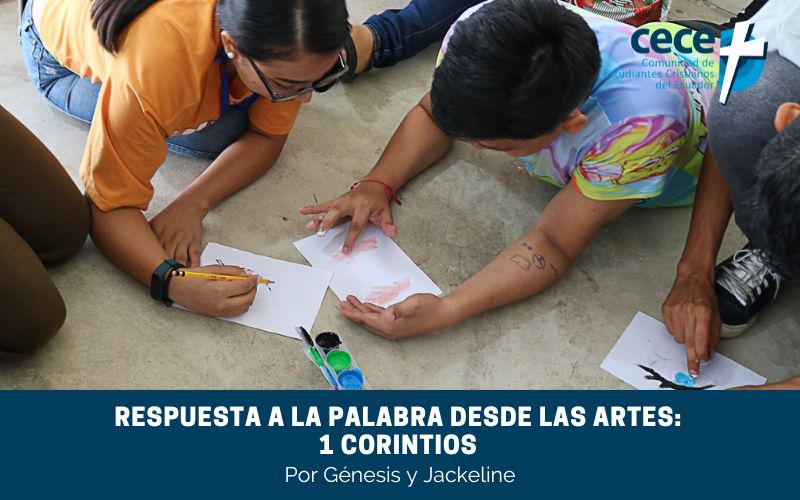 "Respuesta a la Palabra desde las Artes: 1 Corintios" (www.somoslacece.com)