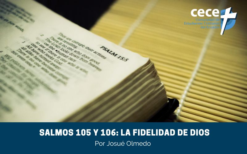 "Salmos 105 y 106: la fidelidad de Dios" (www.somoslacece.com)