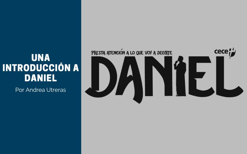 "Una introducción a Daniel" (www.somoslacece.com)